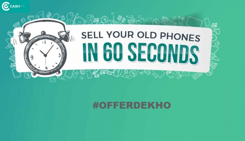Sell Your Old Phone Today on Cashify