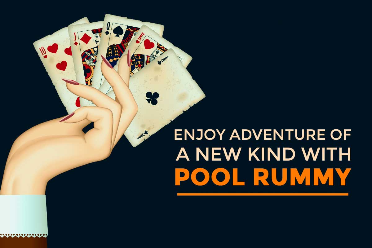 Enjoy Adventure of a New Kind with Pool Rummy