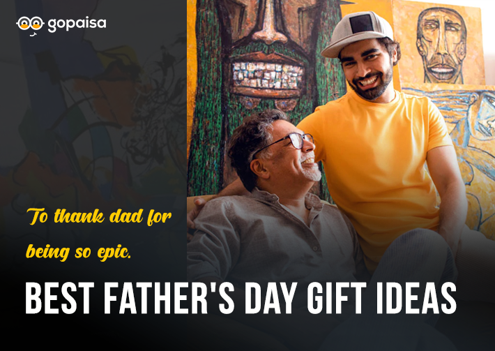 Best Father’s Day Gift Ideas For Every Typical Indian Dad